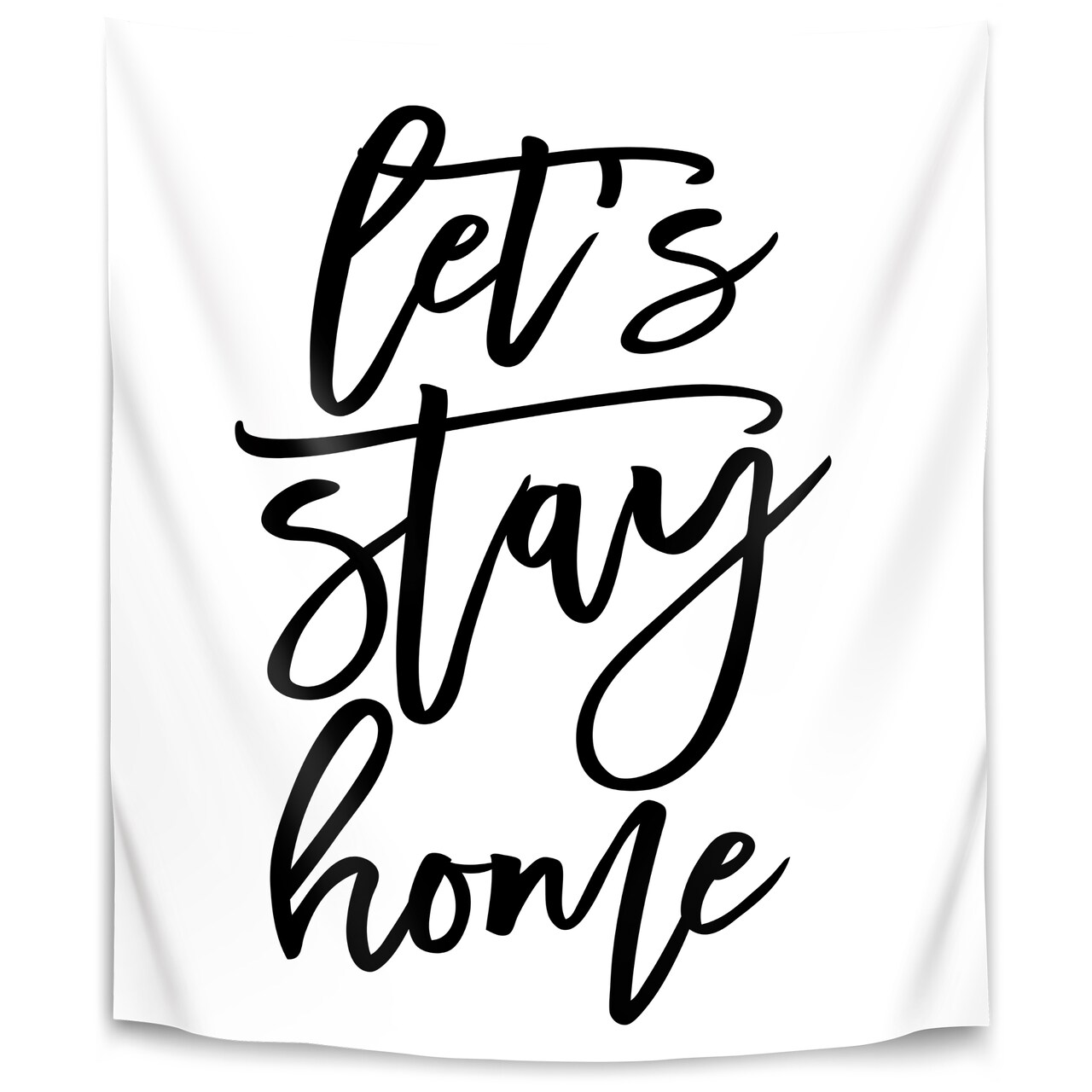 Lets Stay Home In Script by Blursbyai  Wall Tapestry - Americanflat
